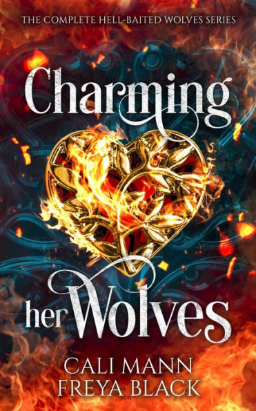 Charming Her Wolves: The Complete Hell-Baited Series