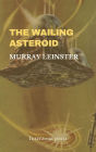 The Wailing Asteroid