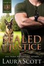 Sealed with Justice: A Christian K9 Romantic Suspense