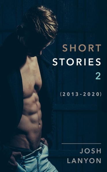 Short Stories 2: 2013 - 2020