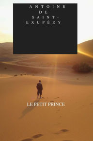 Title: LE PETIT PRINCE, Author: Antoine De Saint-exupéry