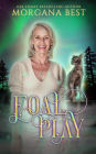 Foal Play: Paranormal Cozy Mystery Series