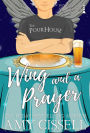 Wing and a Prayer: A Short Paranormal Fallen Angel/Psychic Romance