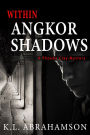 Within Angkor Shadows