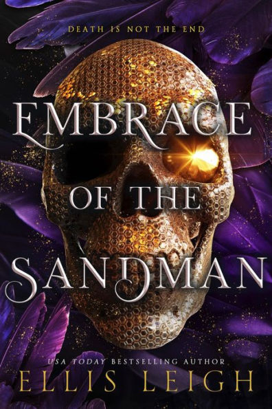 Embrace Of The Sandman: Death Is Not The End: A Paranormal Fantasy Romance