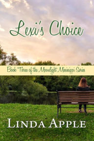 Title: Lexi's Choice, Author: Linda Apple