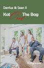 Darrius & Sean II: Kat Out The Bag