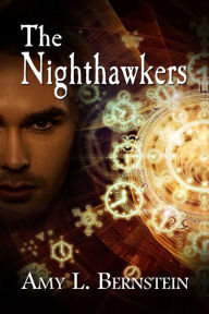 Title: The Nighthawkers, Author: Amy L. Bernstein