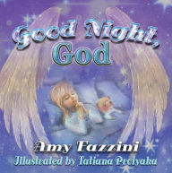 Title: Good Night, God, Author: Amy Fazzini