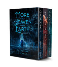 Title: More in Heaven and Earth, Box Set 2, Author: Katherine Gilbert
