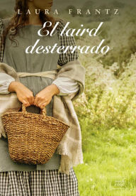 Title: El laird desterrado, Author: Laura Frantz