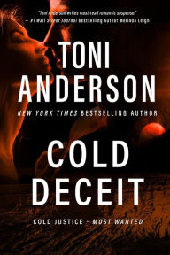 Title: Cold Deceit: An FBI Romantic Thriller and Suspense, Author: Toni Anderson