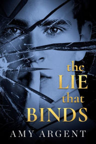 Title: The Lie That Binds, Author: Amy Argent