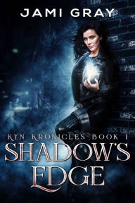 Title: Shadow's Edge, Author: Jami Gray
