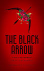 The Black Arrow: A Tale of the Two Roses