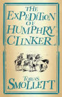 THE EXPEDITION OF HUMPHRY CLINKER by Tobias Smollett