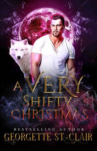 Title: A Very Shifty Christmas, Author: Georgette St. Clair