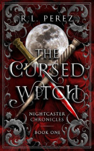 Title: The Cursed Witch, Author: R. L. Perez