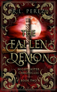 Title: The Fallen Demon, Author: R. L. Perez