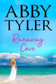 Title: Runaway Cove: A Novel, Author: Abby Tyler