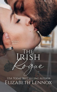 Title: The Irish Rogue, Author: Eilzabeth Lennox