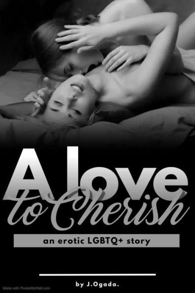 A love to cherish.: an erotic and romantic LGBT novel.