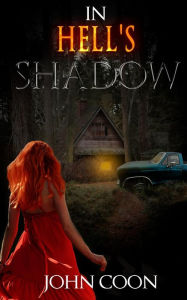 Title: In Hell's Shadow, Author: John Coon