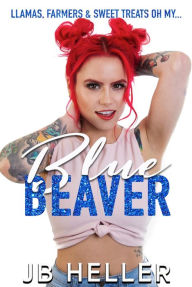 Title: Blue Beaver, Author: Jb Heller