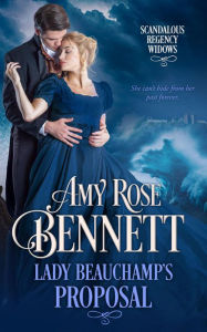 Title: Lady Beauchamp's Proposal, Author: Amy Rose Bennett