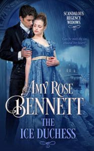 Title: The Ice Duchess, Author: Amy Rose Bennett