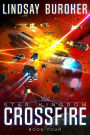 Crossfire: A space opera adventure