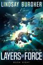 Layers of Force: A science fiction adventure