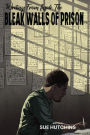Writing From The Bleak Walls Of Prison
