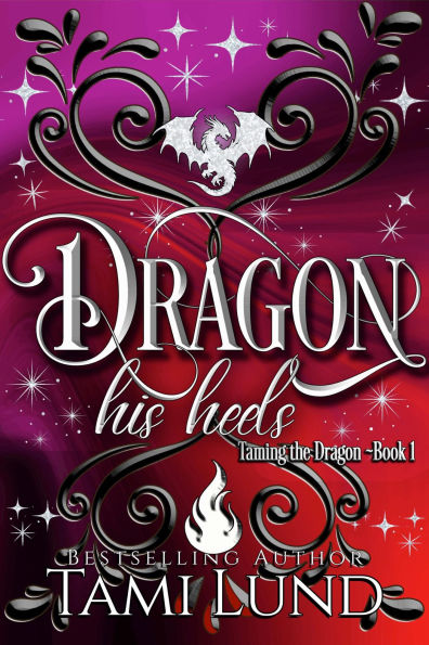 Dragon His Heels