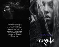 Title: The INFJ Diaries: Fragile, Author: Elena Elizabeth Swan