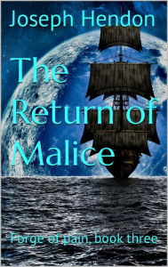 Title: The Return of Malice, Author: Joseph Hendon