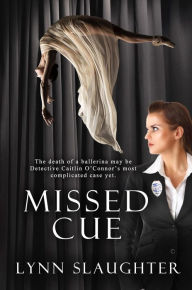 Title: Missed Cue, Author: Lynn Slaughter