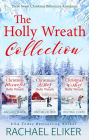 The Holly Wreath Collection 1-3: Three Small-Town Christmas Billionaire Romances