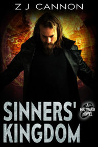 Title: Sinners' Kingdom, Author: Z. J. Cannon