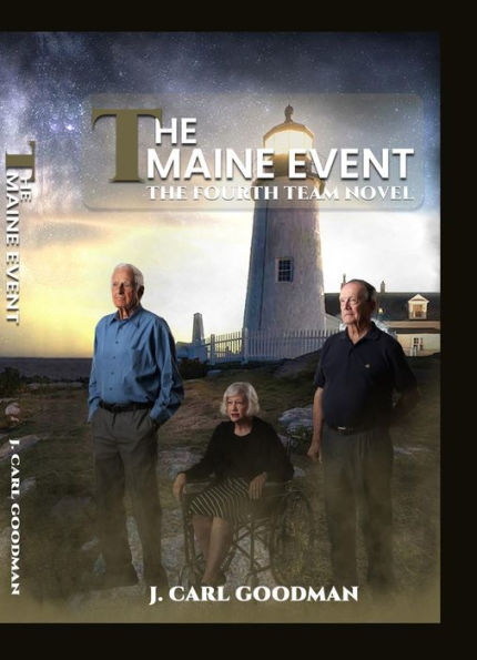 THE MAINE EVENT: THE FOURTH TEAM NOVEL