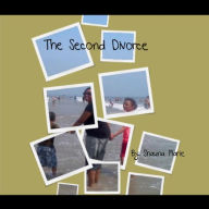 Title: The Second Divorce, Author: Shauna Marie