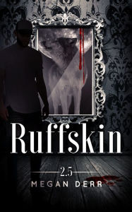 Title: Ruffskin, Author: Megan Derr