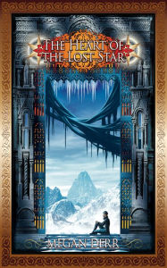 Title: The Heart of the Lost Star, Author: Megan Derr