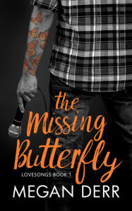 Title: The Missing Butterfly, Author: Megan Derr