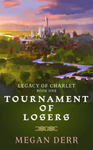 Title: Tournament of Losers, Author: Megan Derr