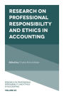 Research on Professional Responsibility and Ethics in Accounting, vol.22