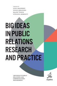 Title: Big Ideas in Public Relations Research and Practice, Author: Finn Frandsen