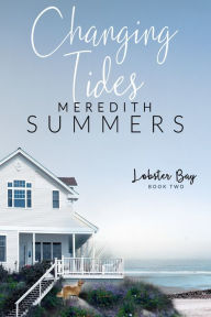 Title: Changing Tides, Author: Meredith Summers