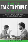 How to Talk to People: The Right Way