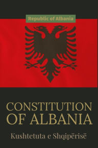 Title: Constitution of Albania, Author: Republic of Albania